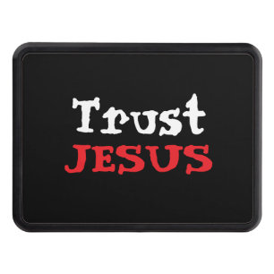 Christian Quote ‘Trust JESUS’  Hitch Cover