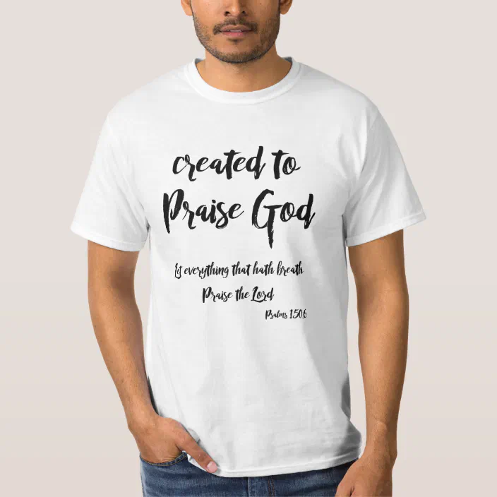 Christian Sayings For Shirts Christian Quote With Bible Verse: Created To T-Shirt | Zazzle.com