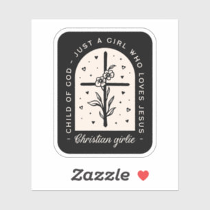 Christian quotes just a girl who loves Jesus black Sticker