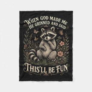 Christian Raccoon Faith Humor God Made He Grinned Fleece Blanket
