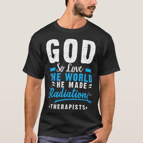 Christian Radiation Therapist Gift Therapy Present T_Shirt