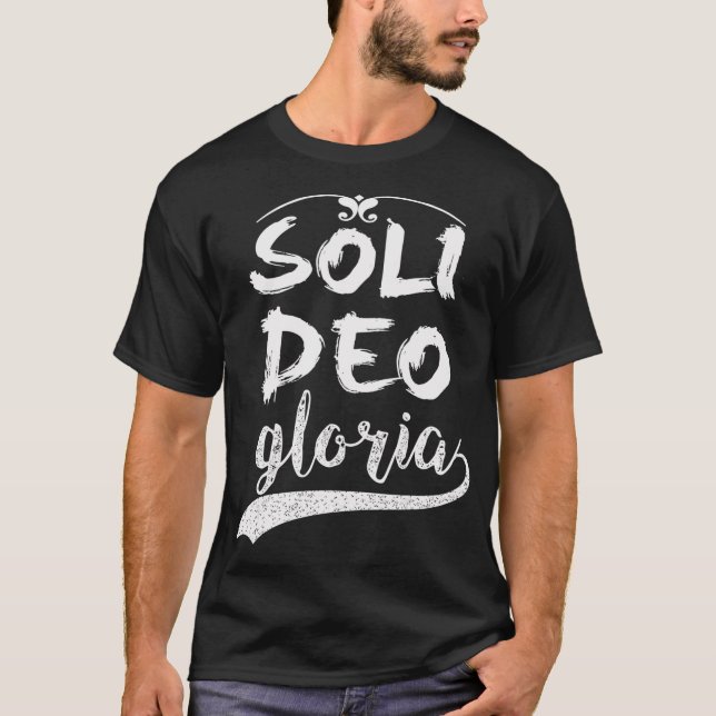 Christian Reformed Theology Soli Deo Gloria Jesus  T-Shirt (Front)