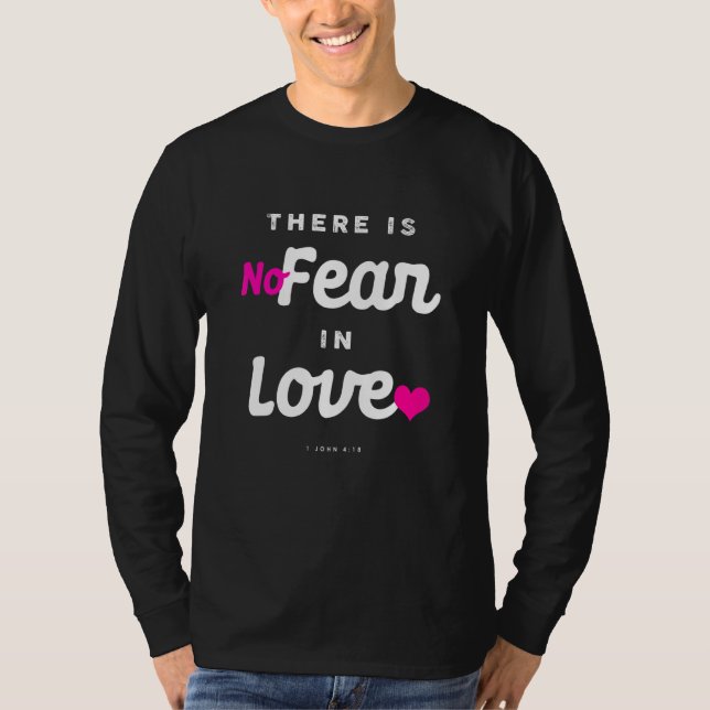 Christian  Religious Bible Verse Scriptures Fear L T-Shirt (Front)