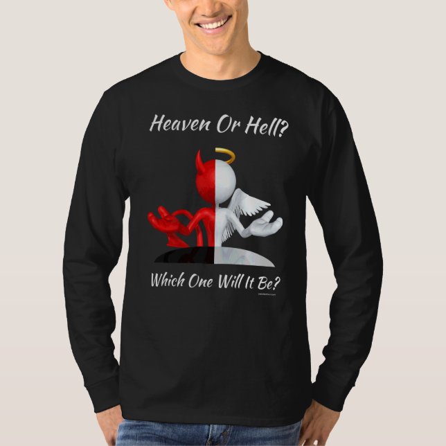 Christian Religious Church Satan God Heaven Or Hel T-Shirt (Front)