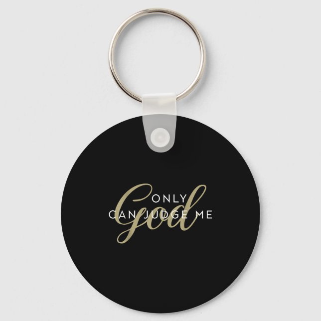 Christian Religious Men And Women Only God Can Jud Keychain (Front)