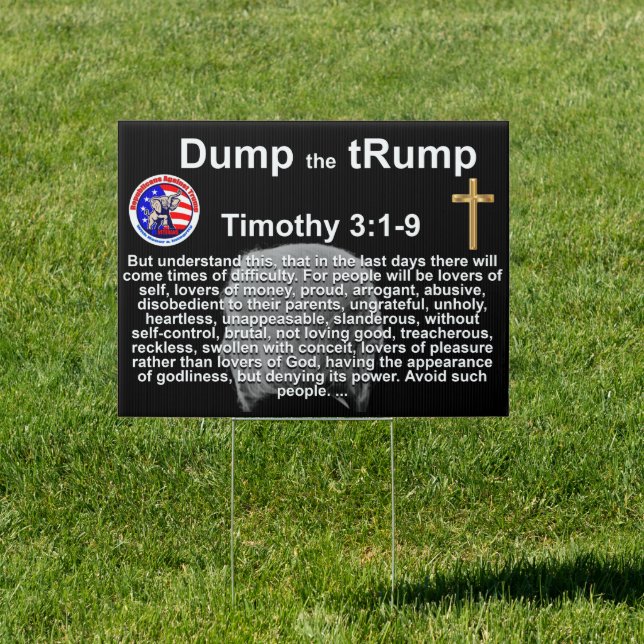 Christian Republican Against Trump Sign Timothy (Insitu)