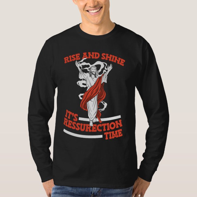 Christian Ressurection Religion  Bible Jesus Chris T-Shirt (Front)