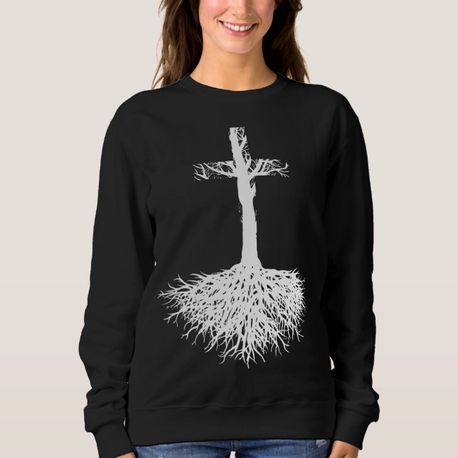 Christian - Root your Faith in Jesus Christ Sweatshirt (Front)
