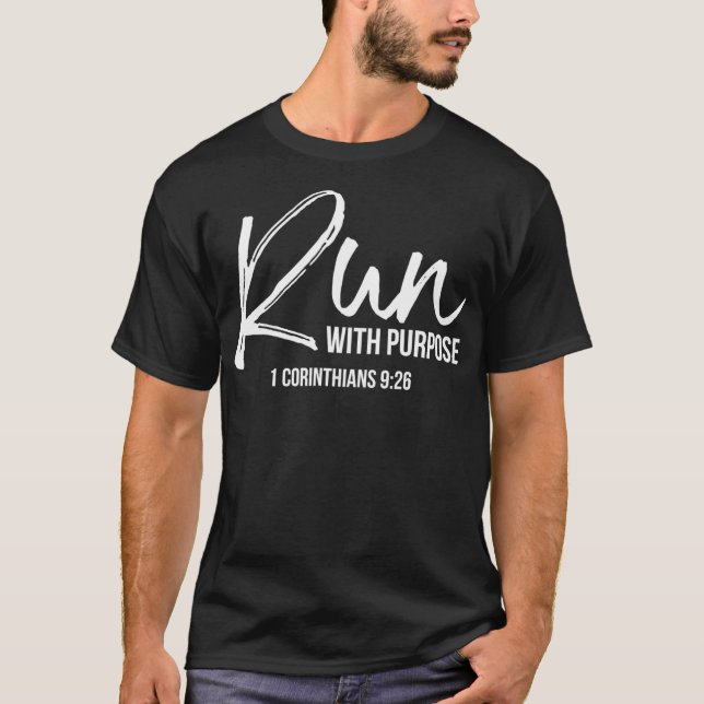 Christian Runner Gift Running Gear Run With T-Shirt (Front)