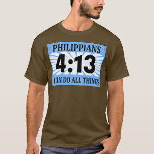 Christian Runner Running Bib Philippians 413 I Can T-Shirt