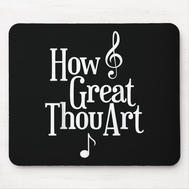 Christian S How Great Thou Art  Mouse Pad (Front)