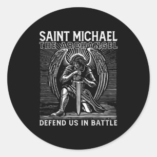 Christian Saint Michael Catholic Saint Defend Us I Classic Round Sticker