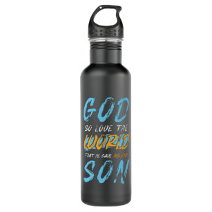 Christian Saying God Loves The World Stainless Steel Water Bottle