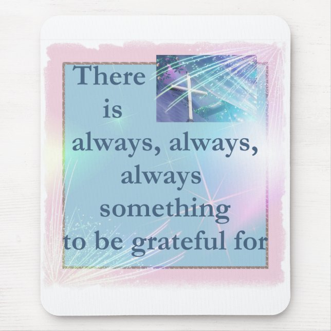 Christian Saying Mouse Pad (Front)
