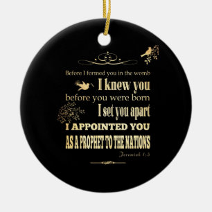Christian Scriptural Bible Verse - Jeremiah 1:5 Ceramic Ornament