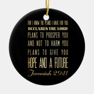 Christian Scriptural Bible Verse - Jeremiah 29:11 Ceramic Ornament