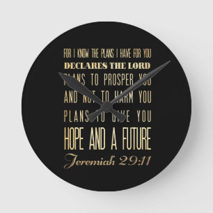 Christian Scriptural Bible Verse - Jeremiah 29:11 Round Clock