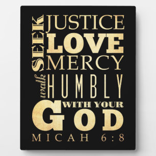 Christian Scriptural Bible Verse - Micah 6:8 Plaque