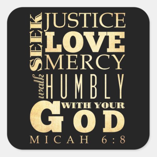 Christian Scriptural Bible Verse _ Micah 68 Square Sticker