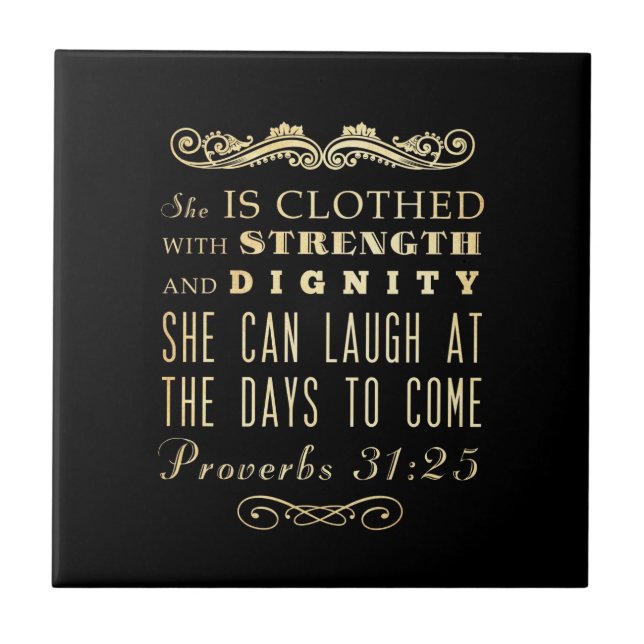 Christian Scriptural Bible Verse - Proverbs 31:25 Tile (Front)