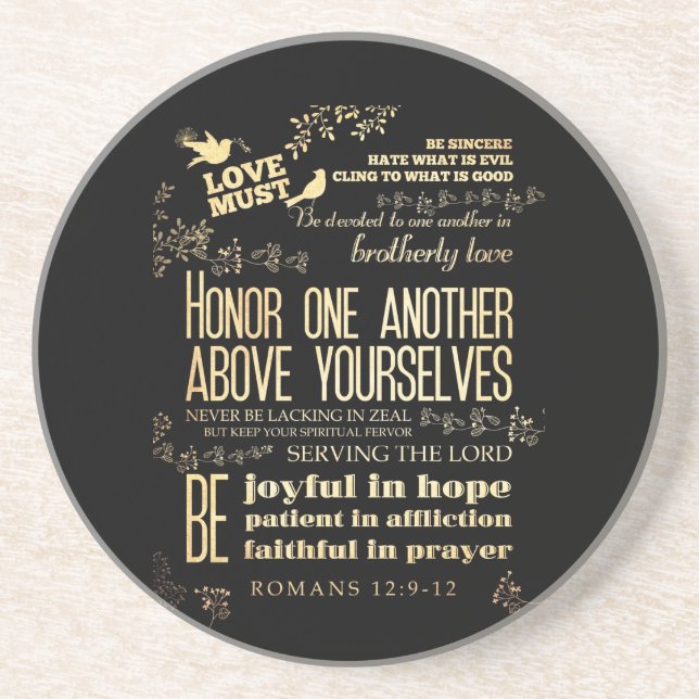 Christian Scriptural Bible Verse - Romans 12:9-12 Drink Coaster (Front)