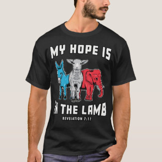 Christian Scripture Bible Verse My Hope Is In Lamb T-Shirt