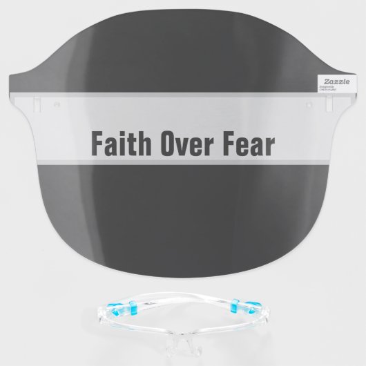 christian scripture faith over fear face shield (Front w/Glasses)