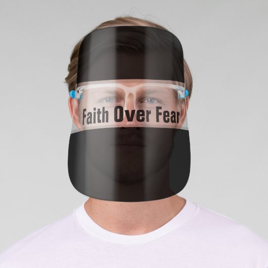 christian scripture faith over fear face shield (Insitu)