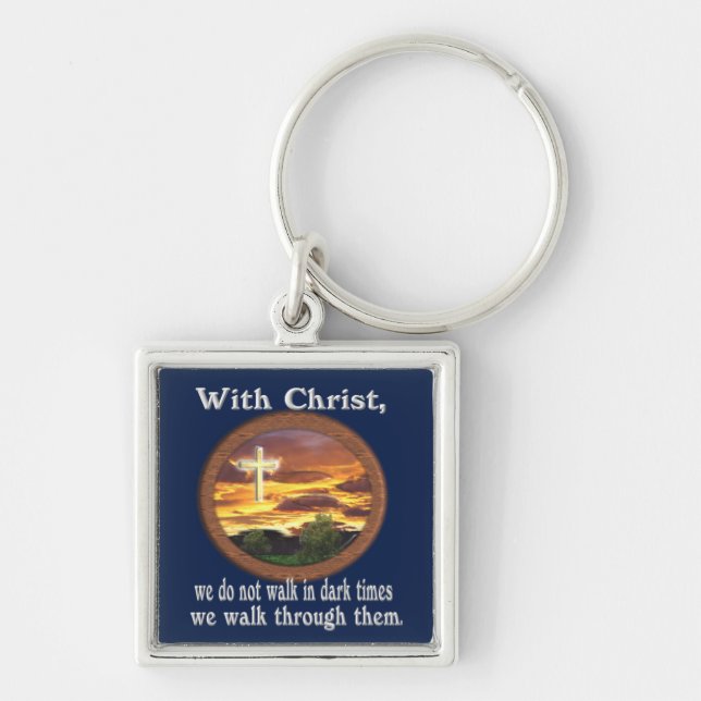 Christian scripture gift walking in troubled times keychain (Front)