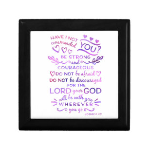 Christian Scripture Joshua 1:9 Jewelry Box