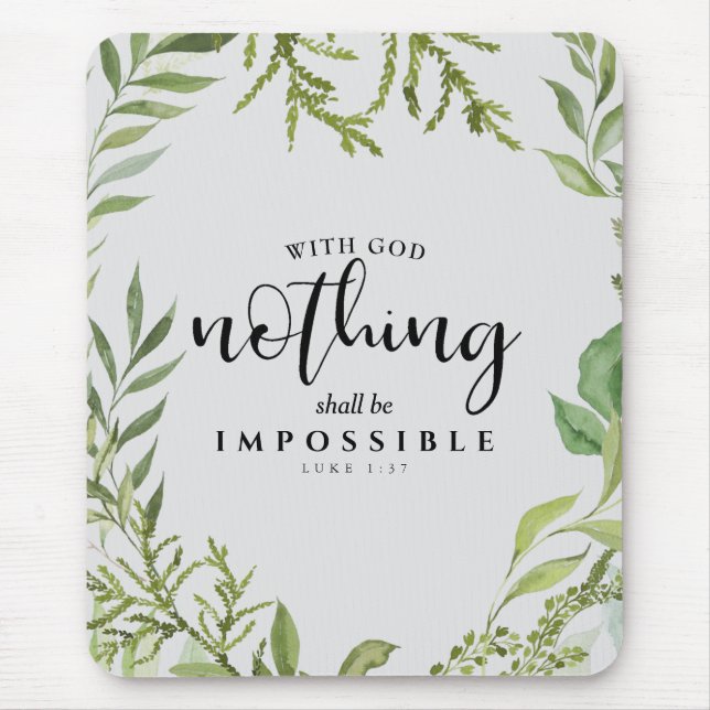 Christian Scripture Nothing shall be Impossible Mouse Pad (Front)