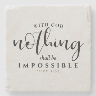 Christian Scripture Nothing shall be Impossible Stone Coaster