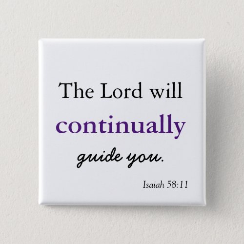 Christian Scripture The Lord will Guide You Button