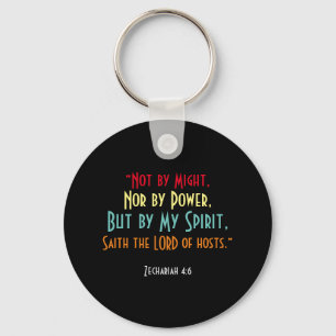 Christian Scripture Zechariah 4:6 ‘Not by Might’ Keychain