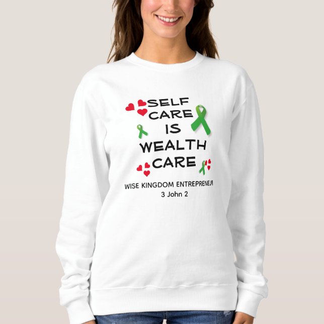Christian SELF CARE WEALTH CARE Mental Health Sweatshirt (Front)