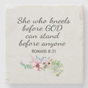 Christian She Who Kneels Romans 8:31 Stone Coaster