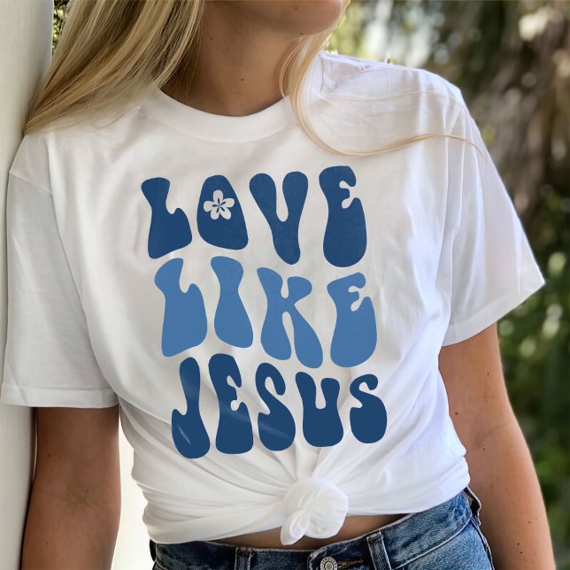 Christian Shirt, Religious Gifts, Love like jesus T-Shirt (Creator Uploaded)