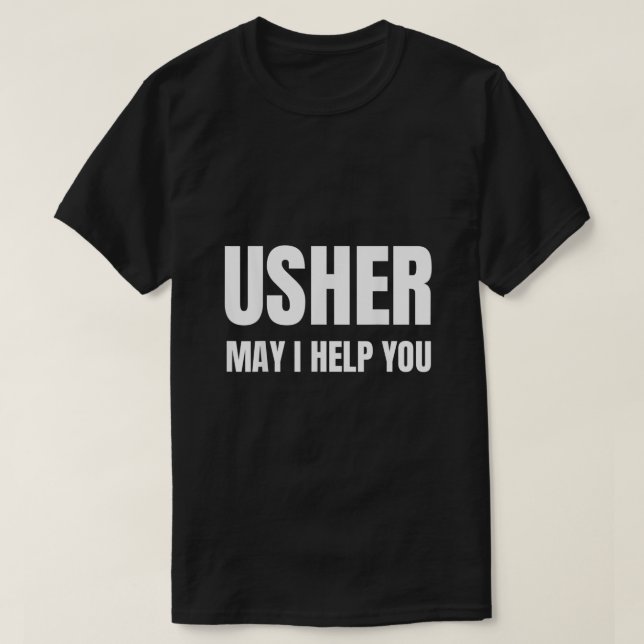 Christian Shirt Usher church gift1013 (Design Front)
