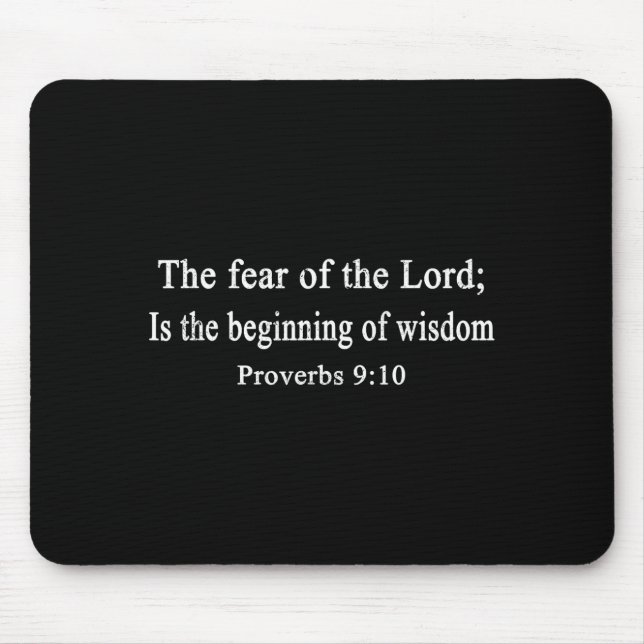 Christian Shirts The Fear Of The Lord Proverbs Wor Mouse Pad (Front)