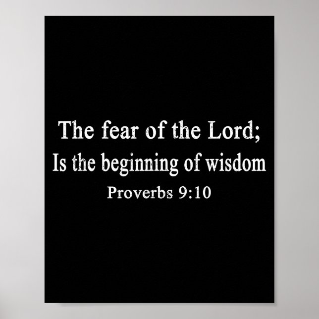 Christian Shirts The Fear Of The Lord Proverbs Wor Poster (Front)