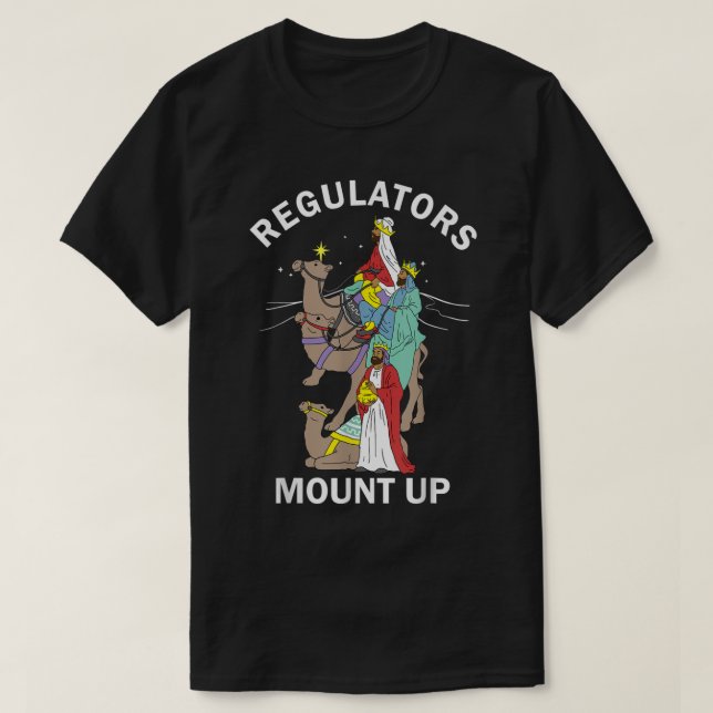 Christian Shirts Wise Men Regulators Mount Up Chri (Design Front)