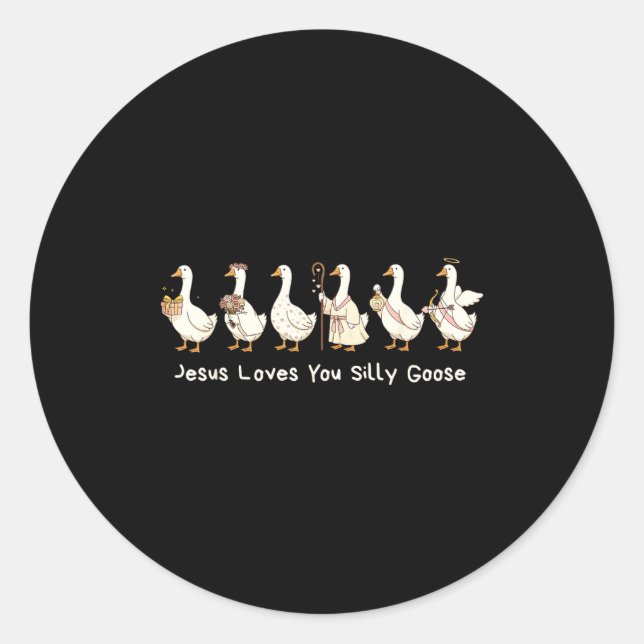 Christian Silly Goose Jesus Loves You Christian Fa Classic Round Sticker (Front)