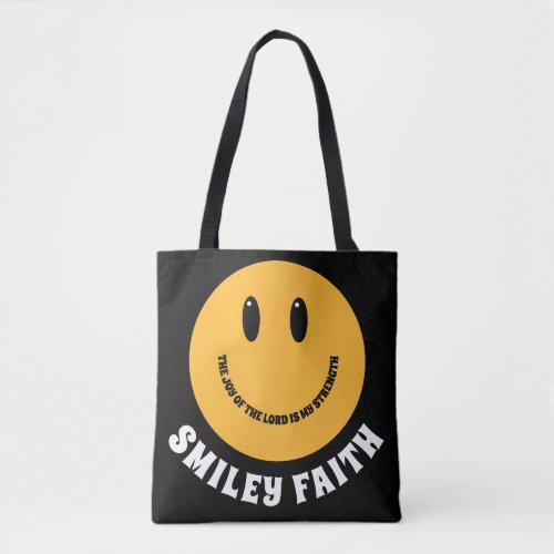 Christian Smiley Face Smiley Faith Joy of Lord Tote Bag