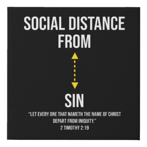 Christian Social Distance from Sin Faux Canvas Print