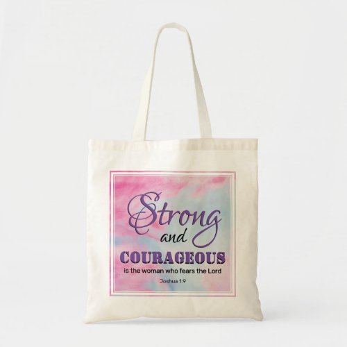 Christian STRONG AND COURAGEOUS Bible Verse Tote Bag