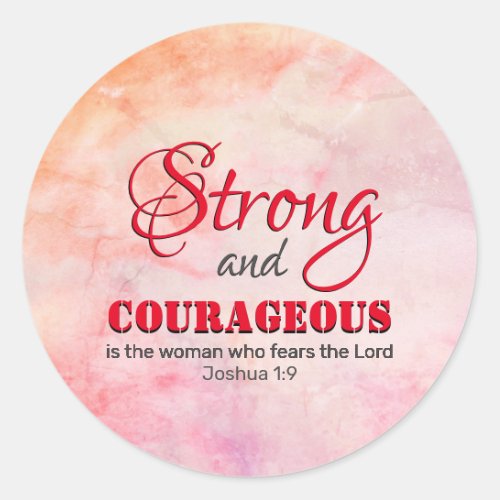 Christian STRONG AND COURAGEOUS Woman RED Classic Round Sticker