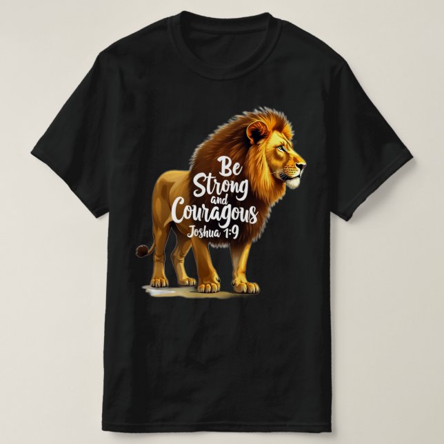 Christian T-Shirt | Be Strong and Courageous (Design Front)
