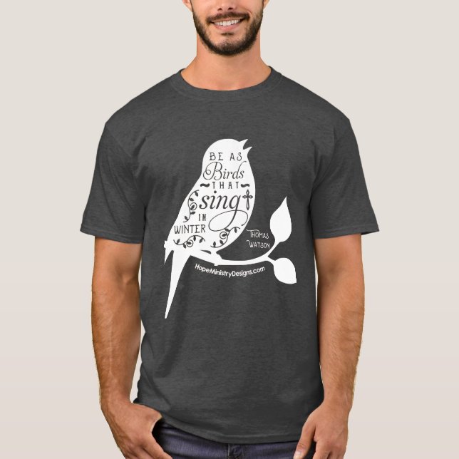 Christian t-shirt quote birds sing (Front)