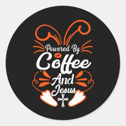 Christian T Shirts Coffee And Jesus Shirt Classic Round Sticker