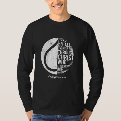 Christian Tennis Plyer I Can Do All Things Philipp T_Shirt
